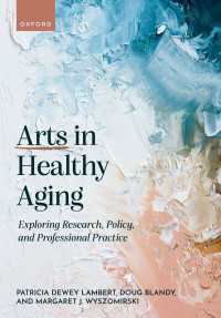 Arts in Healthy Aging : Exploring Research, Policy, and Professional Practice