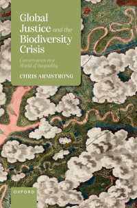 Global Justice and the Biodiversity Crisis : Conservation in a World of Inequality