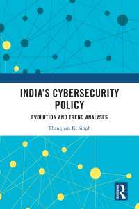 India’s Cybersecurity Policy : Evolution and Trend Analyses
