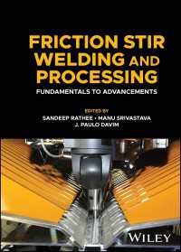 Friction Stir Welding and Processing : Fundamentals to Advancements