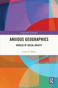 Anxious Geographies : Worlds of Social Anxiety