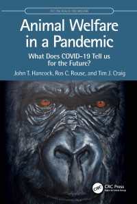 パンデミックと動物福祉：コロナ禍の教訓<br>Animal Welfare in a Pandemic : What Does COVID-19 Tell us for the Future?