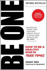 BE ONE : How to Be a Healthy Man in Toxic Times