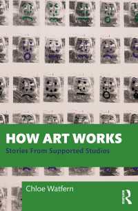 How Art Works : Stories from Supported Studios