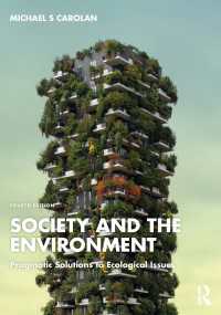 社会と環境：プラグマティック・アプローチ（第４版）<br>Society and the Environment : Pragmatic Solutions to Ecological Issues（4）