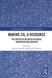 CO2の資源化<br>Making CO2 a Resource : The Interplay Between Research, Innovation and Industry
