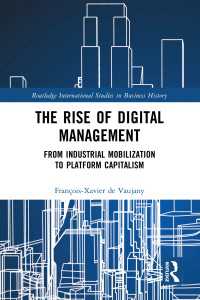 The Rise of Digital Management : From Industrial Mobilization to Platform Capitalism