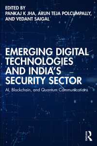 Emerging Digital Technologies and India’s Security Sector : AI, Blockchain, and Quantum Communications