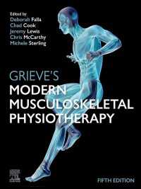 Grieve's Modern Musculoskeletal Physiotherapy : Grieve's Modern Musculoskeletal Physiotherapy E-Book（5）