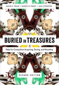 Buried in Treasures : Help for Compulsive Acquiring, Saving, and Hoarding（2）