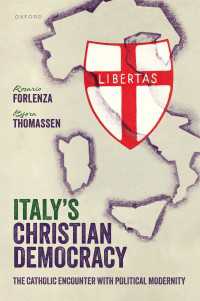 Italy's Christian Democracy : The Catholic Encounter with Political Modernity