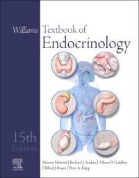 ウィリアムズ内分泌学テキスト（第１５版）<br>Williams Textbook of Endocrinology E-Book（15）