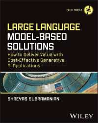 Large Language Model-Based Solutions : How to Deliver Value with Cost-Effective Generative AI Applications