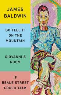 James Baldwin 3-Book Box Set : Giovanni's Room, If Beale Street Could Talk, and Go Tell It on the Mountain