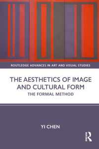 The Aesthetics of Image and Cultural Form : The Formal Method