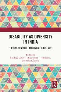 Disability as Diversity in India : Theory, Practice, and Lived Experience