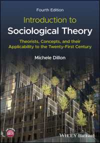 Introduction to Sociological Theory : Theorists, Concepts, and their Applicability to the Twenty-First Century（4）