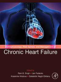 Pathophysiology, Risk Factors, and Management of Chronic Heart Failure