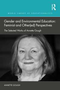 ジェンダーと環境教育：アネット・ゴフ著作選集<br>Gender and Environmental Education: Feminist and Other(ed) Perspectives : The Selected Works of Annette Gough
