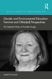 Gender and Environmental Education: Feminist and Other(ed) Perspectives : The Selected Works of Annette Gough