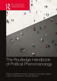 ラウトレッジ版　政治現象学ハンドブック<br>The Routledge Handbook of Political Phenomenology