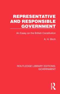 Representative and Responsible Government : An Essay on the British Constitution