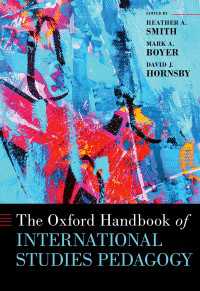 オックスフォード版　国際研究教授法ハンドブック<br>The Oxford Handbook of International Studies Pedagogy