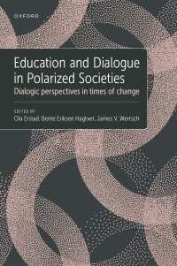 Education and Dialogue in Polarized Societies : Dialogic perspectives in times of change