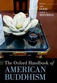 オックスフォード版　アメリカの仏教ハンドブック<br>The Oxford Handbook of American Buddhism