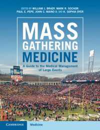 マスギャザリング医療：大型イベントの医療管理ガイド（テキスト）<br>Mass Gathering Medicine : A Guide to the Medical Management of Large Events
