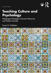 Teaching Culture and Psychology : Pedagogical Strategies, Instructor Resources, and Student Activities（4）