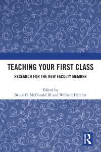 Teaching Your First Class : Research for the New Faculty Member