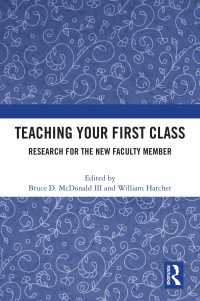 Teaching Your First Class : Research for the New Faculty Member