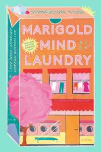Marigold Mind Laundry : A Novel