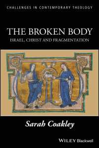 The Broken Body : Israel, Christ and Fragmentation