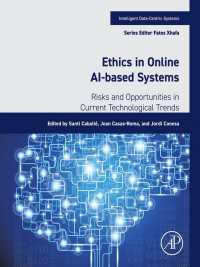 オンラインＡＩベースシステムにおける倫理：最新技術トレンドのリスクと機会<br>Ethics in Online AI-Based Systems : Risks and Opportunities in Current Technological Trends