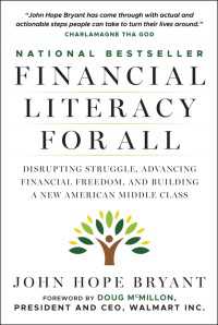 Financial Literacy for All : Disrupting Struggle, Advancing Financial Freedom, and Building a New American Middle Class