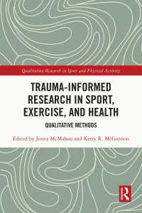 Trauma-Informed Research in Sport, Exercise, and Health : Qualitative Methods