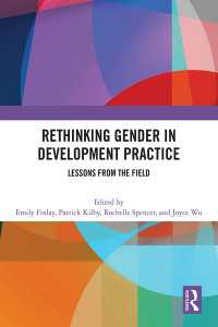 Rethinking Gender in Development Practice : Lessons from the Field