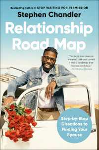Relationship Road Map : Step-by-Step Directions to Finding Your Spouse
