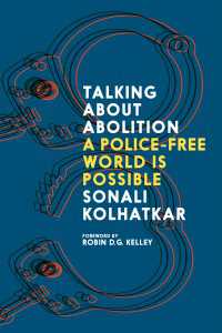Talking About Abolition : A Police-Free World is Possible
