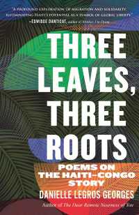 Three Leaves, Three Roots : Poems on the Haiti-Congo Story