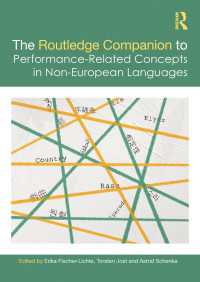 ラウトレッジ版　非ヨーロッパ言語におけるパフォーマンス関連概念必携<br>The Routledge Companion to Performance-Related Concepts in Non-European Languages