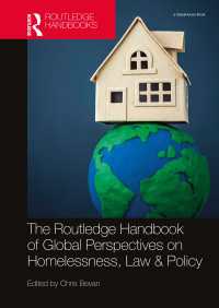 ラウトレッジ版　ホームレスと法・政策のグローバルな視座ハンドブック<br>The Routledge Handbook of Global Perspectives on Homelessness, Law & Policy