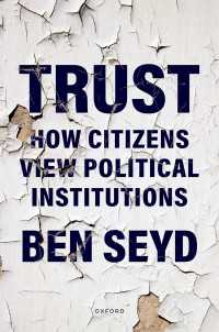Trust : How Citizens View Political Institutions
