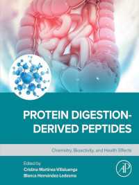 タンパク質消化派生ペプチド：化学・生体活動・健康効果<br>Protein Digestion-Derived Peptides : Chemistry, Bioactivity, and Health Effects