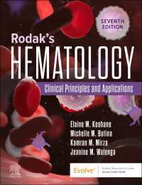 ロダーク血液学（第７版）<br>Rodak's Hematology - E-Book : Rodak's Hematology - E-Book（7）