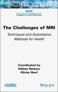 The Challenges of MRI : Techniques and Quantitative Methods for Health