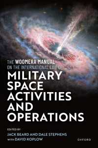 宇宙軍事国際マニュアル<br>The Woomera Manual on the International Law of Military Space Operations