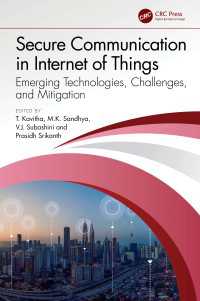 Secure Communication in Internet of Things : Emerging Technologies, Challenges, and Mitigation